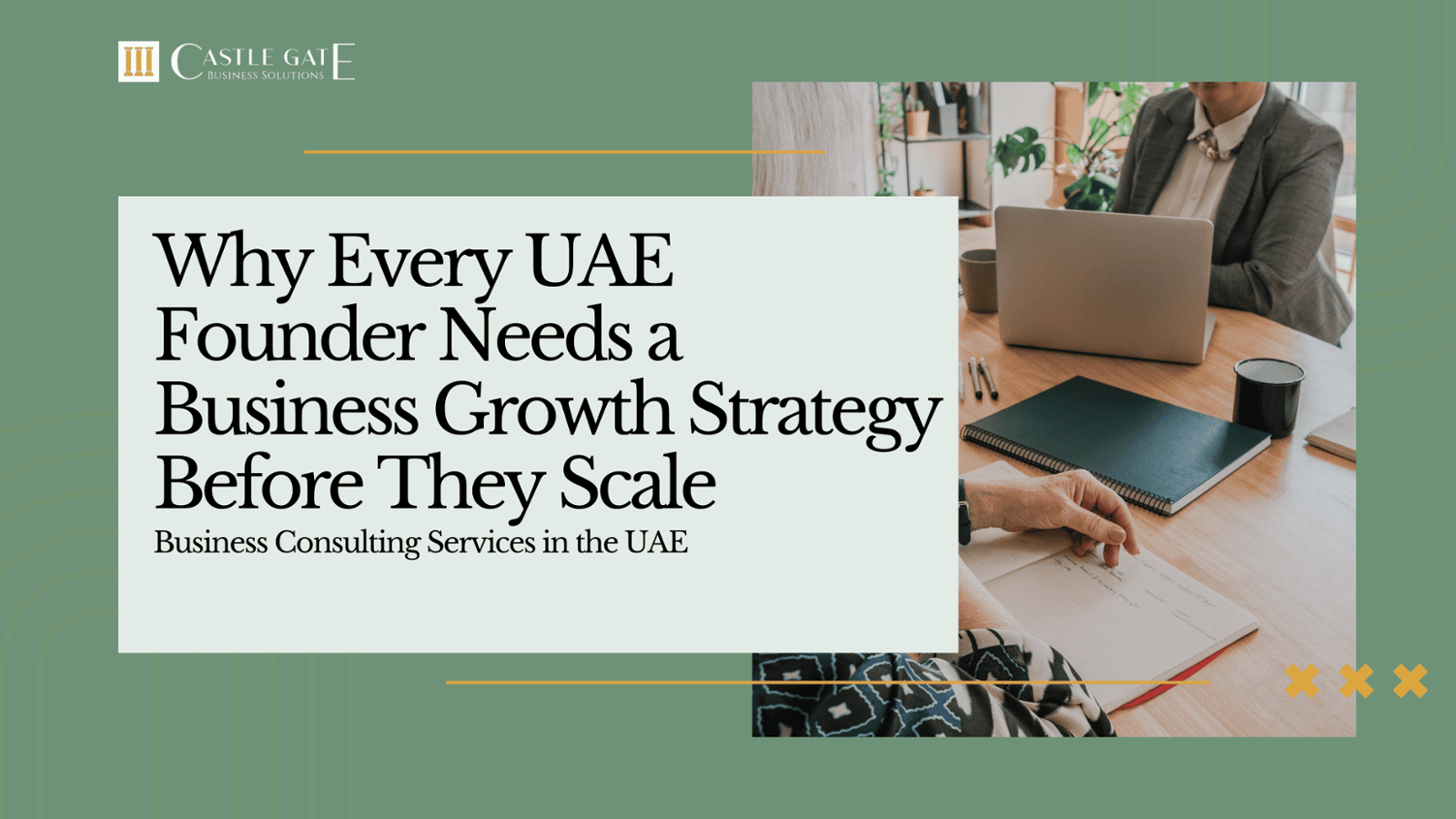 Why Every UAE Founder Needs a Business Growth Strategy Before They Scale