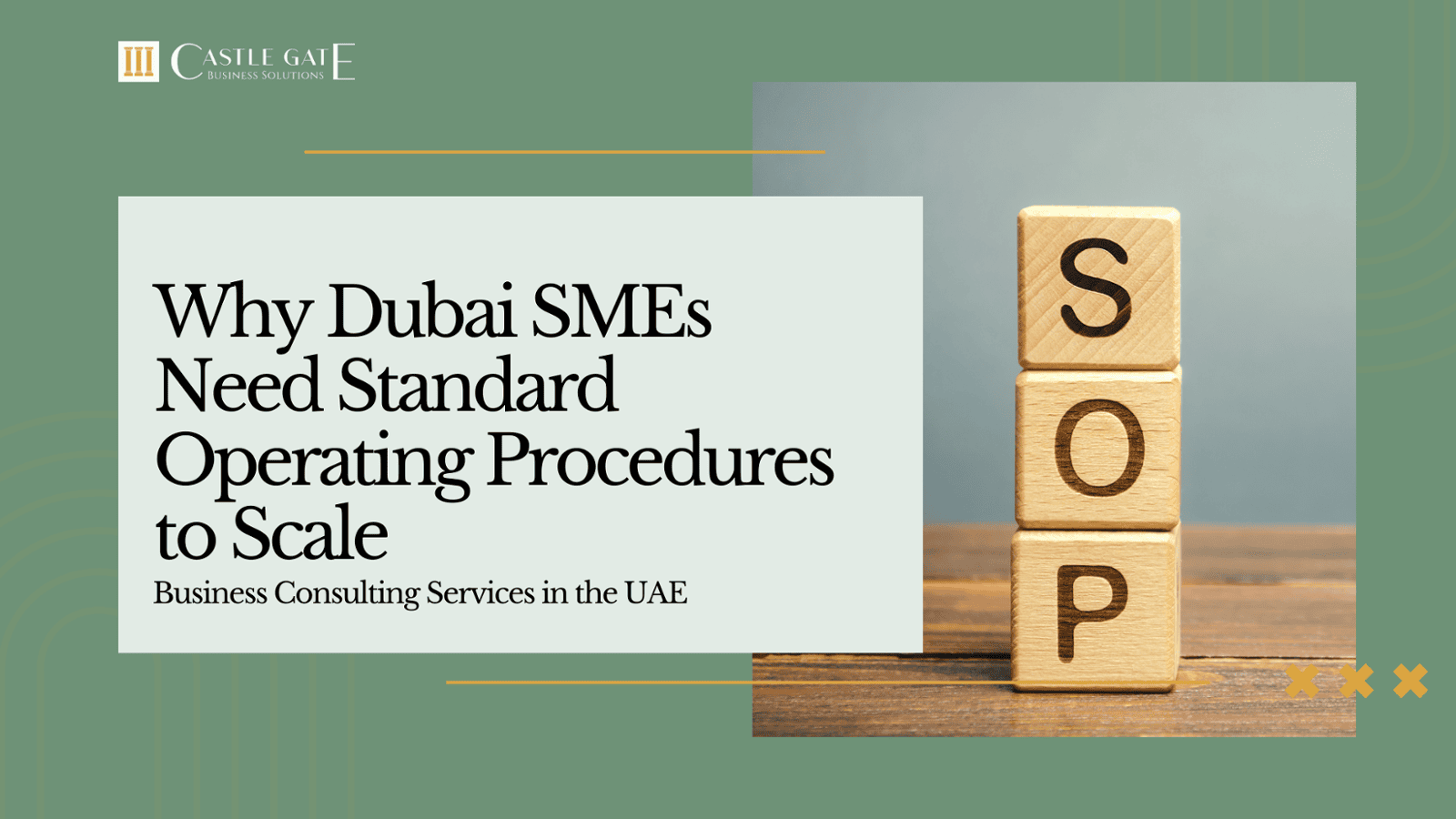 Why Dubai SMEs Need Standard Operating Procedures to Scale